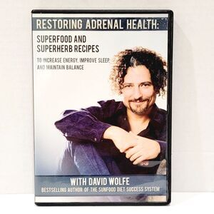Restoring Adrenal Health DVD with David Wolfe Superfood & Super Herb Recipe Book